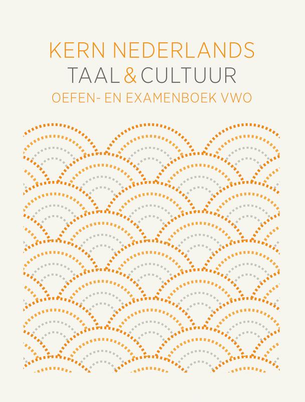 KERN Nederlands taal & cultuur ed 1 oefen- en examenboek vwo bovenbouw