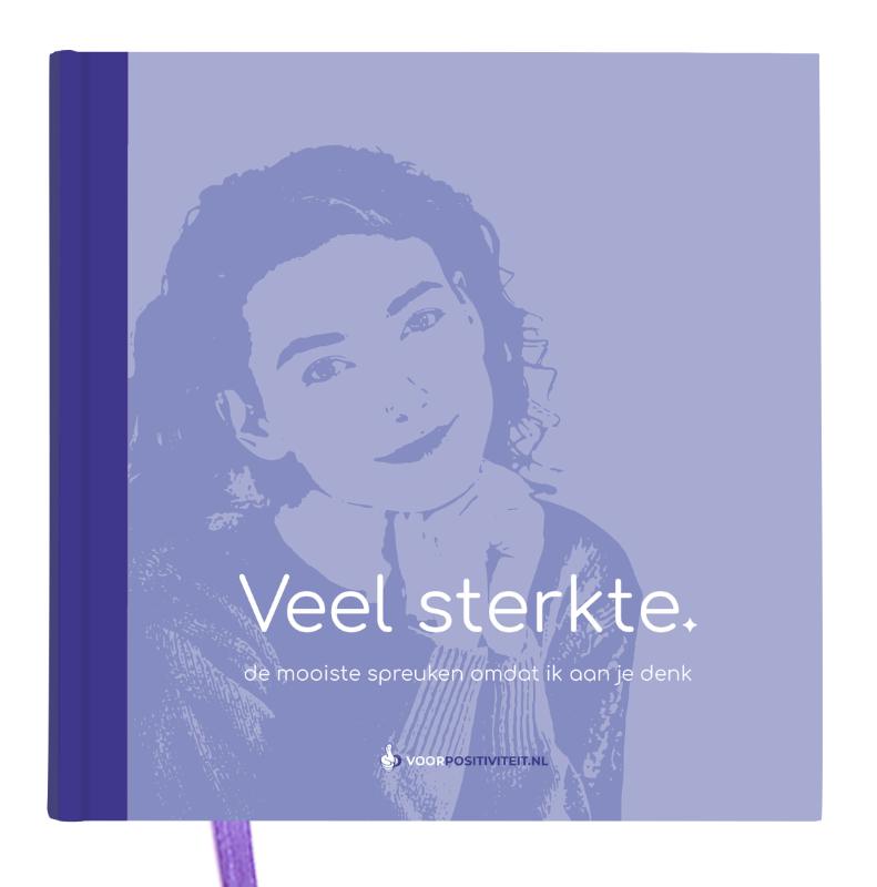 Veel sterkte - De mooiste spreuken omdat ik aan je denk