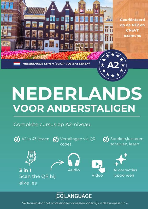 Nederlands voor anderstaligen: complete cursus op A2-niveau (Nederlands leren voor volwassenen) - Bereik A2-niveau Nederlands met een praktische en gestructureerde methode. Ideaal voor zelfstudie en in de klas, met oefeningen, audio, video en onlin
