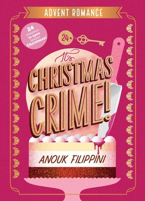 It's Christmas Crime! – Anouk Filippini – ISBN 9798347118960