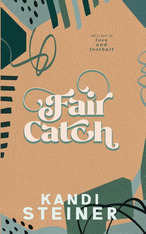Boekomslag Fair Catch van Kandi Steiner – ISBN 9798986558714