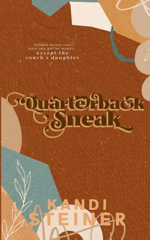 Boekomslag Quarterback Sneak van Kandi Steiner – ISBN 9798986558752