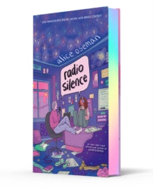 Radio Silence (Special 10th Anniversary Edition) - Alice Oseman
