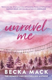 Unravel Me - Becka Mack