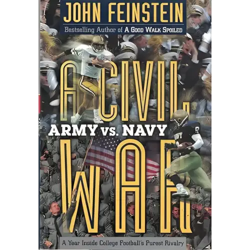 De boekcover toont geel vetgedrukte letters voor de titel a civil war army vs navy een jaar in de zuiverste college football rivaliteit