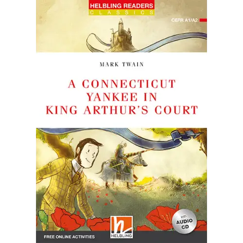 A connecticut yankee in king arthur’s court - a connecticut yankee in king arthur’s court - engelstalig leermiddel