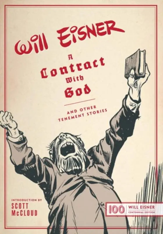 De cover van de paperback 100e editie van a contract with god and other tenement stories met een zwart-wit getekend figuur