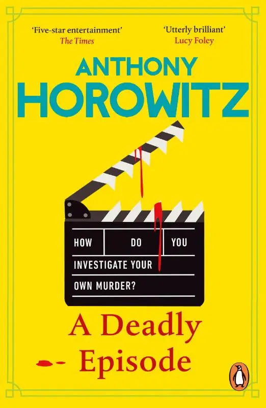 A bold yellow book cover of anthony horowitz deadly episode featuring a black and white film clapperboard with red drips