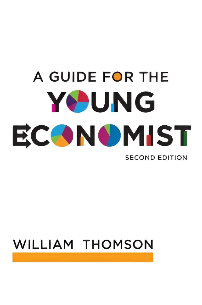 Een levendig modern boekomslag voor a guide for the young economist van William Thomson met opvallende kleuren