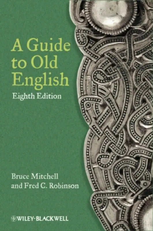 The guide to old english by bruce mitchell features a silver-toned metal cover with intricate celtic knotwork patterns