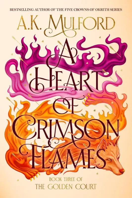 A Heart of Crimson Flames - A Novel