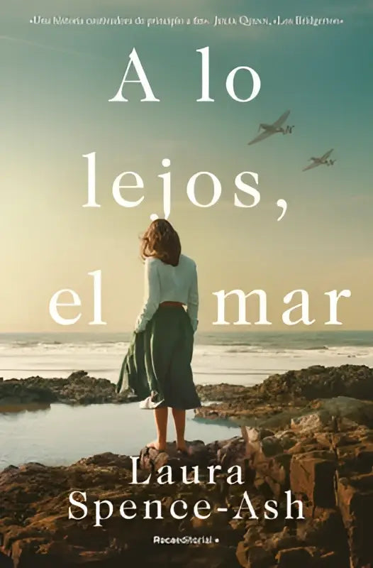 De boekcover toont a lo lejos el mar door laura spence-ash in het product a lo lejos el mar beyond that the sea