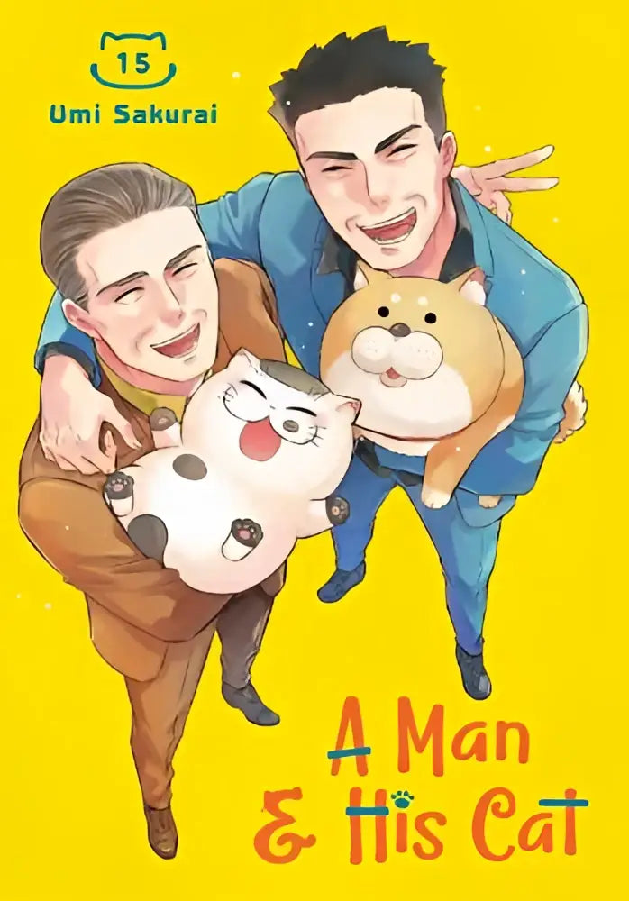 Vibrante gele cover van het manga man and his cat 15 door umi sakurai met twee lachende mannen en een witte kat en een tan hond