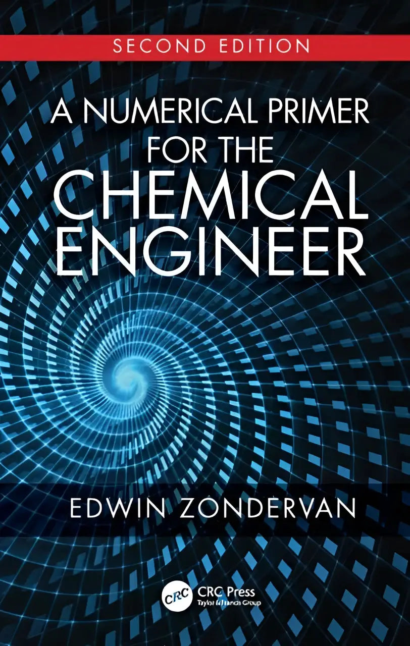 Second edition book cover of a numerical primer for chemical engineering by edwin zondervan published by crc press