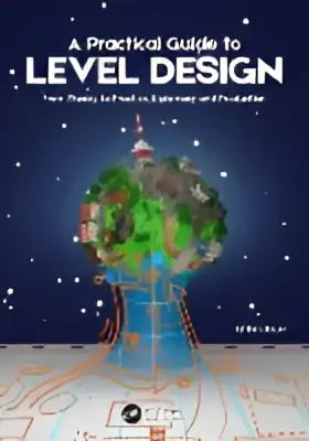 De boekomslag van een praktische gids voor leveldesign toont een kleurrijke gestileerde aarde tegen een sterrenhemel