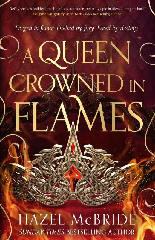 A Queen Crowned in Flames - The hotly anticipated sequel to the bestselling Celtic feminist romantasy sensation