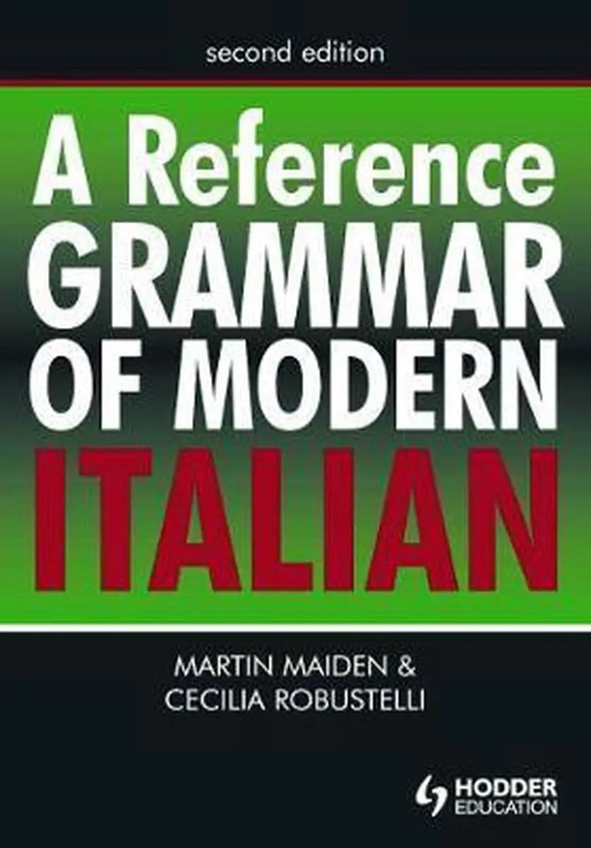 A reference grammar of modern italian - a reference grammar of modern italian - boek