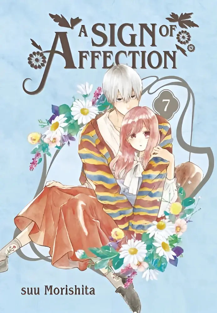 De cover van a sign of affection volume 7 door suu morishita toont twee anime personages met bloemrijke omlijsting