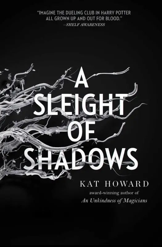 Een elegant zwart boek met de titel a sleight of shadows in wit en zilveren rankpatronen over de unseen world