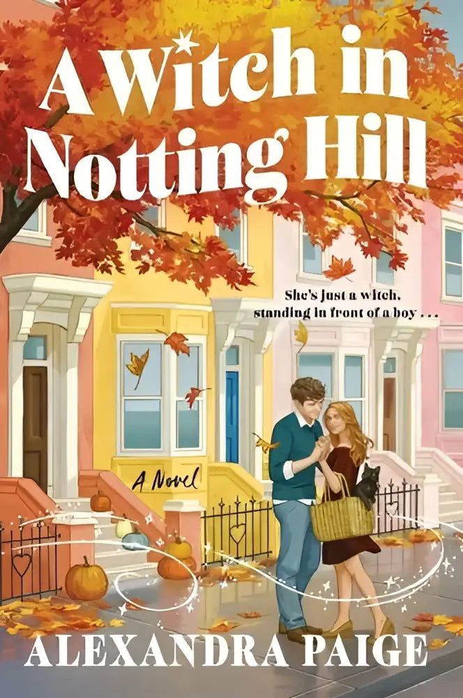 De boekcover van a witch in notting hill door alexandra paige toont een herfsttafereel met een stel in kleurrijke straten, uitgegeven door harpercollins publishers inc