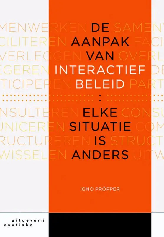 Boekcover De aanpak van interactief beleid, oranje met zwarte tekst en witte streep links