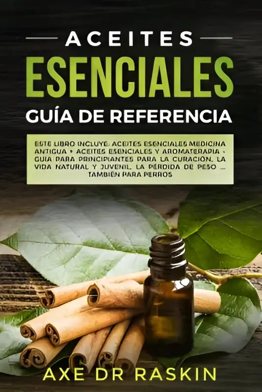 De boekcover toont een donker houten achtergrond met groene en witte tekst aceites esenciales guia van axe dr raskin