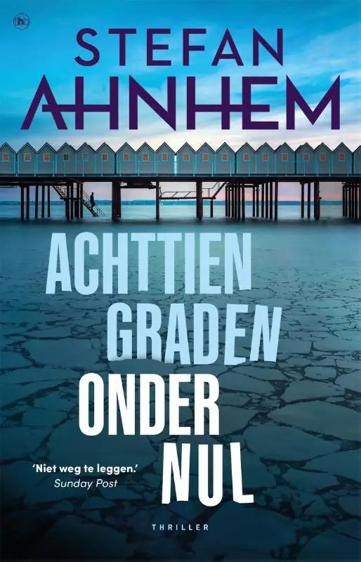 De boekomslag van achttien graden onder nul toont een rij blauw geschilderde strandhuisjes onder een schemerlucht