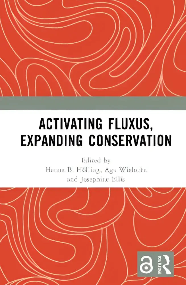Boekomslag met levendige oranje achtergrond en witte lijntekeningen voor het boek activating fluxus expanding conservation