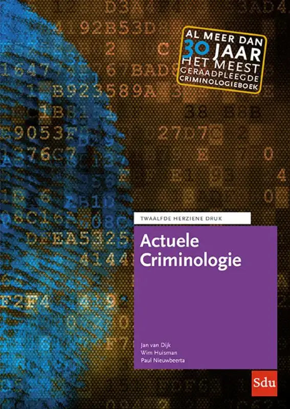 Paarse boekomslag met witte tekst actuele criminologie en gele banner over 30 jaar meest geraadpleegd wetenschappelijk onderzoek