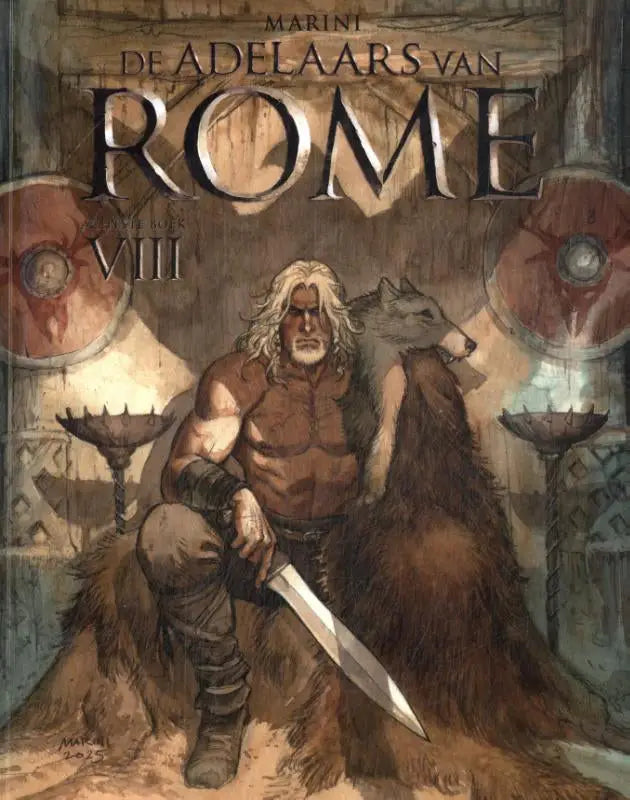 De cover van de comic de adelaars van rome viii door enrico marini toont een krachtige krijger met witte haren en een wolf op zijn schouder voor dargaud benelux strips algemeen