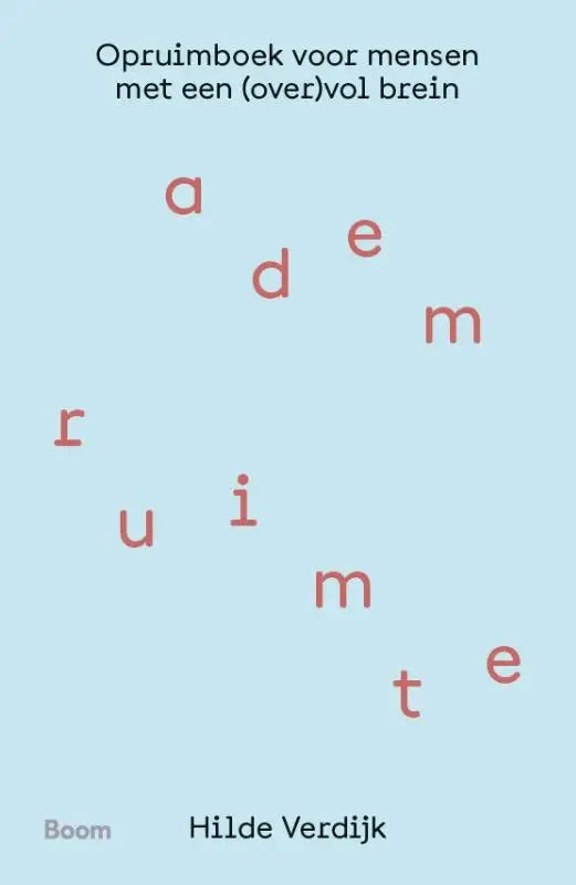 Lichtblauw opruimboek ademruimte voor mensen met een overvol brein met rode letters op de cover