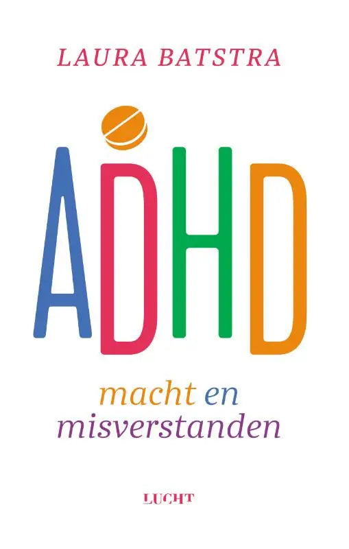 Vibrante multicolor boekcover van adhd macht door laura batstra met regenboogletters en oranje basketbal icoon uitgeverij lucht