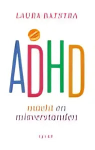 De kleurrijke stylized logo van adhd met de tekst much en målerstøvden onder het product adhd macht en misverstanden van laura batstra uitgeverij lucht