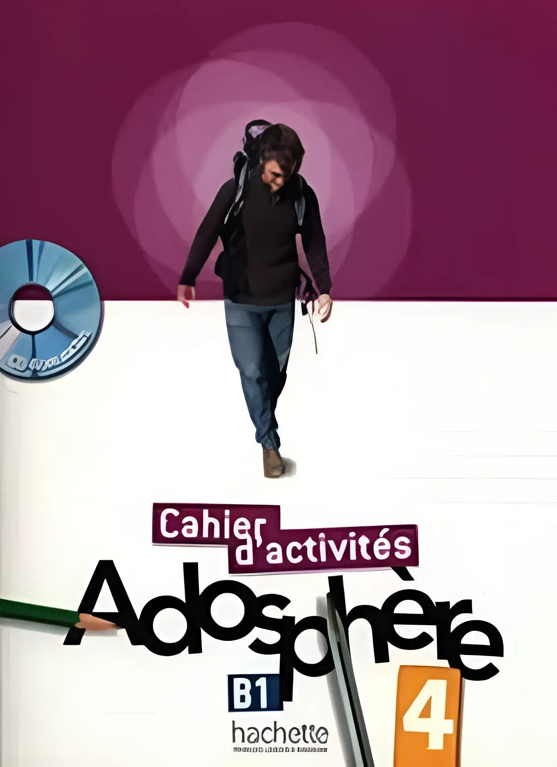 Adosphère 4 cahier d’activités + cd-rom - adosphère 4 cahier d’activités + cd-rom - boek