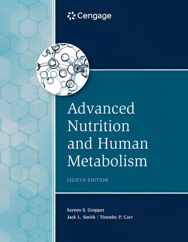De achtste editie van advanced nutrition and human metabolism door sareen s is een studieboek over nutrition and human metabolism