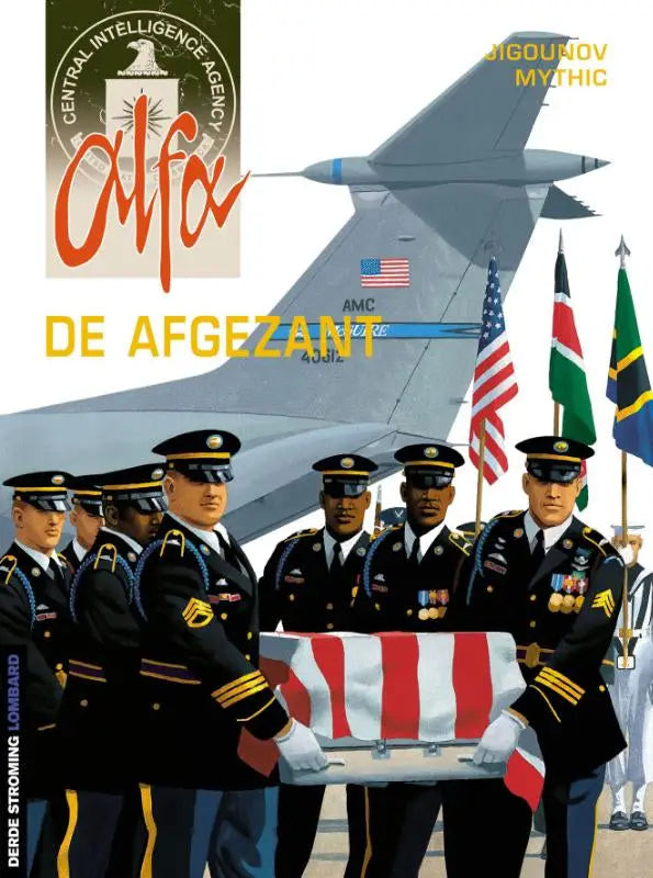 De cover van de comic alfa de afgezant door iouri jigounov toont militairen met een amerikaans vlagbedekt kistje voor een vliegtuig