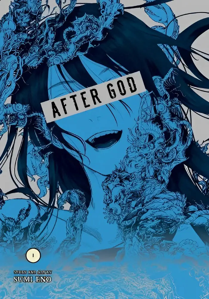 Blauwe anime manga cover van after god vol 1 met personage met ingewikkeld draakachtig haar en titel in witte letters