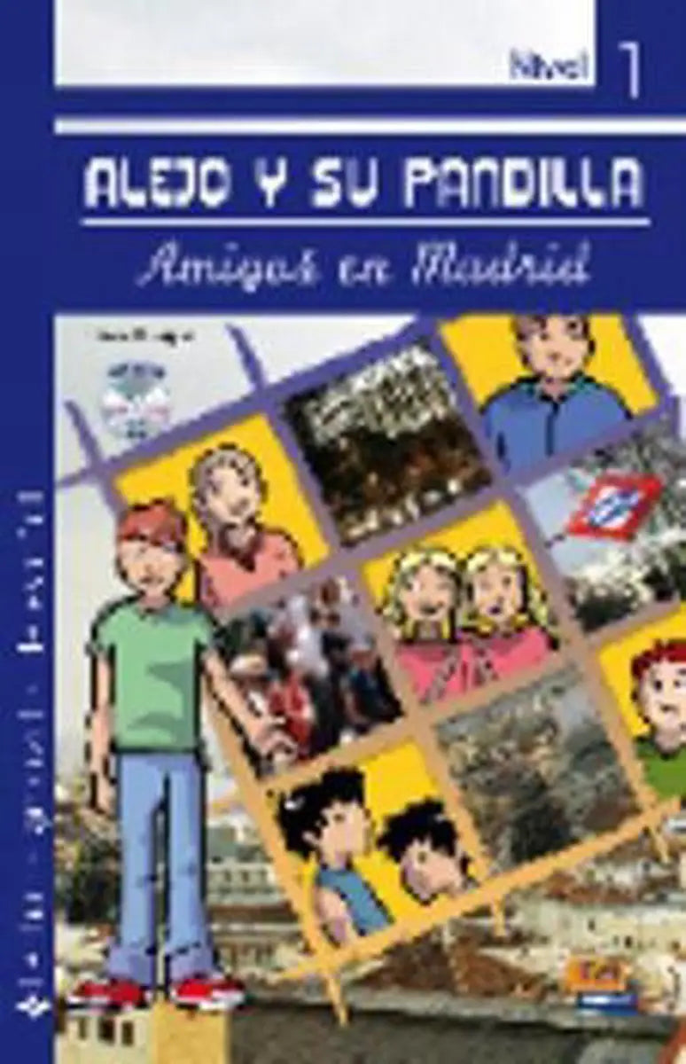 Alejo y su pandilla 1; amigos en madrid libro + cd-audio - alejo y su pandilla 1; amigos en madrid libro + cd-audio
