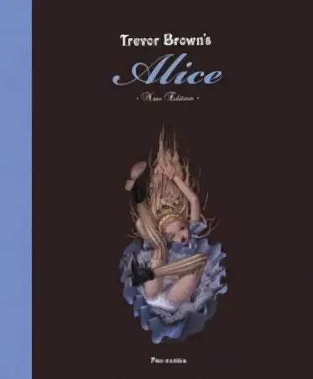 Dark brown book cover of trevor browns alice signed edition featuring blue and white winged figure illustration with bloody imagery