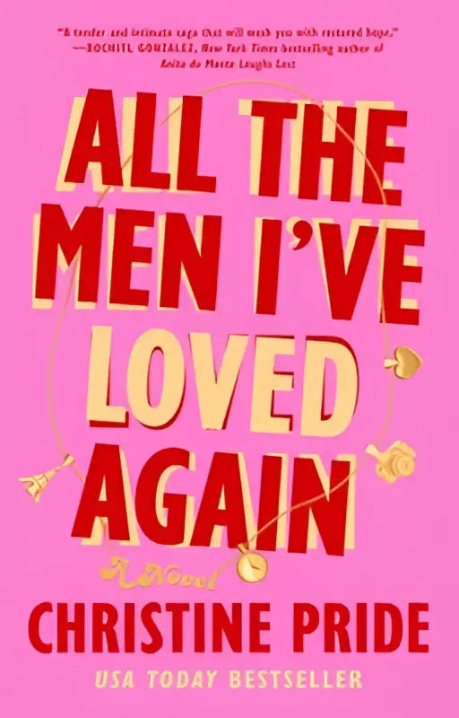 Roze boekomslag met opvallende rode en gele tekst all the men i’ve loved again van christine pride, een roman
