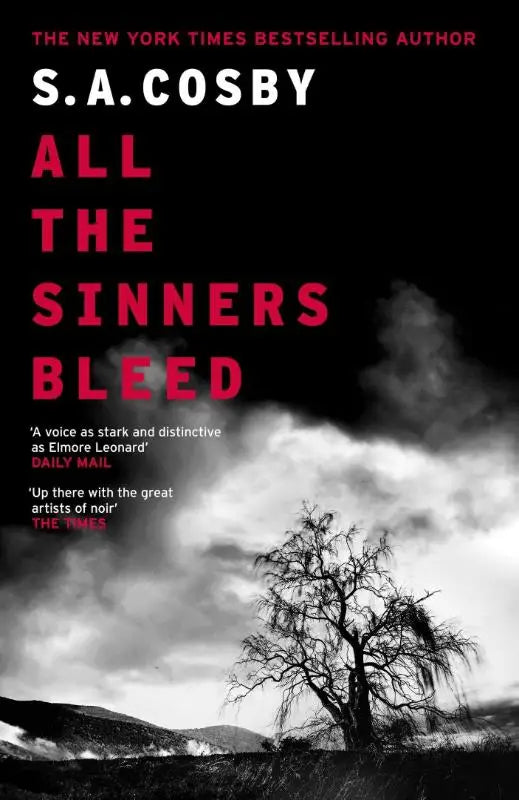 Zwart-witte boekomslag van all the sinners bleed met rode titel en silhouet van boom tegen stormachtige lucht van de award-winning auteur