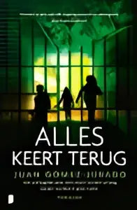 Het boek alles keert terug toont een donkere omslag met witte titel en silhouetten voor een groen verlichte deur