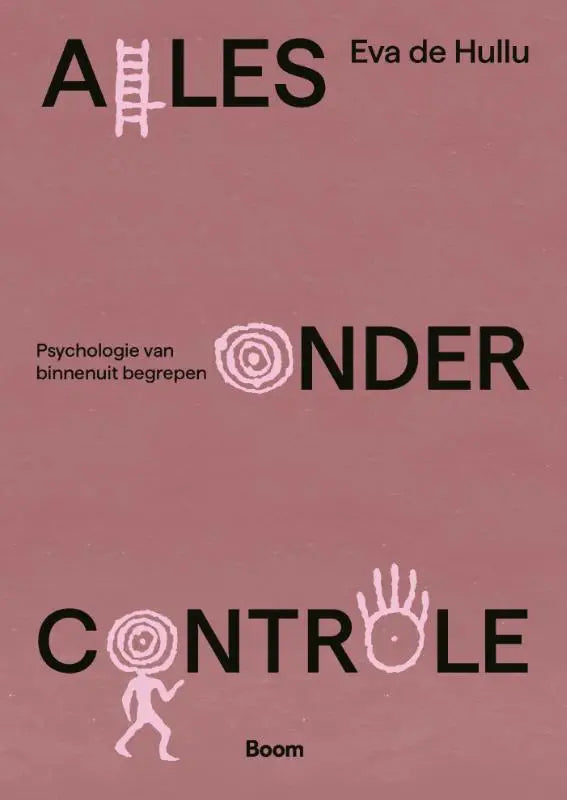 Pink boekomslag met zwarte tekst en minimalistische witte lijnillustraties bij alles onder controle psychologie begrepen