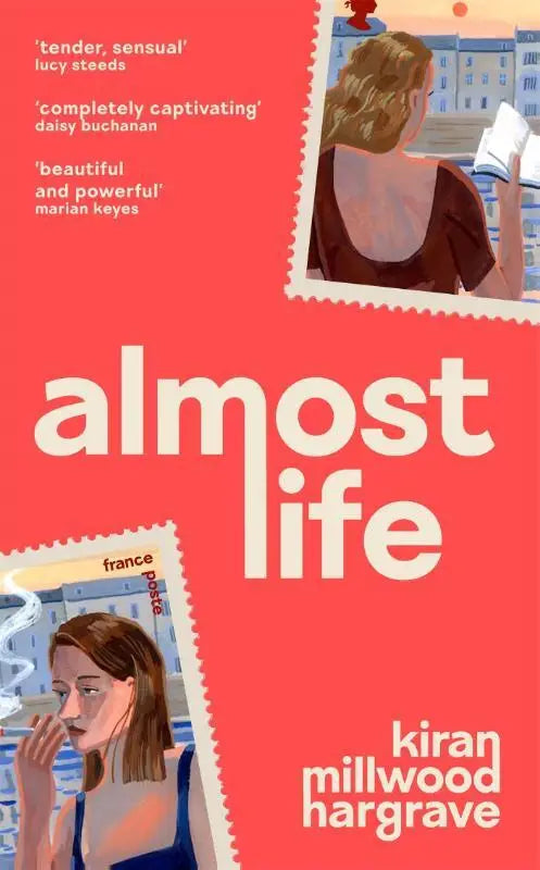 The book cover of almost life by kiran millwood hargrave features a vibrant red background with illustrations of two women in stamp-like frames