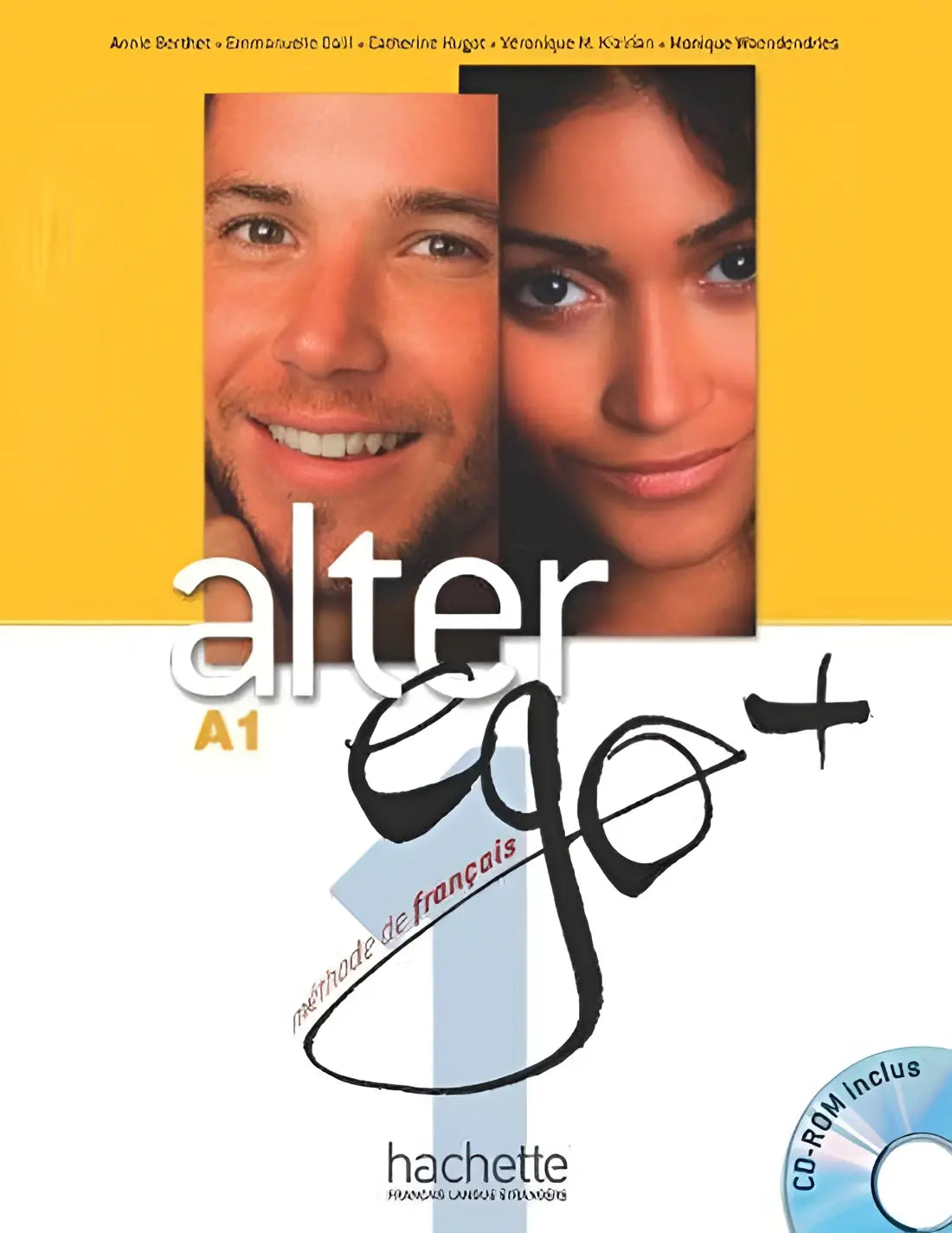 Alter ego + 1 livre de l’élève + cd-rom - alter ego + 1 livre de l’élève + cd-rom - boek