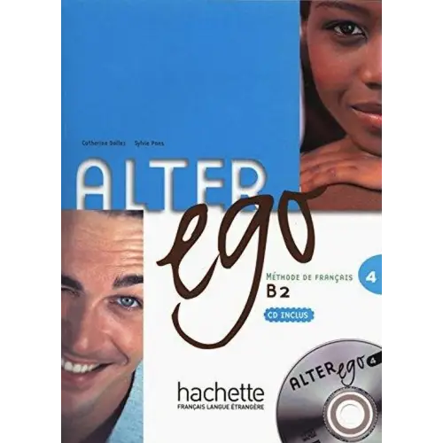 Alter ego 4 livre de l’élève + cd-audio - alter ego 4 livre de l’élève + cd-audio - boek
