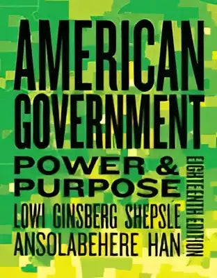 De boekcover van american government power & purpose toont opvallende zwarte tekst op een groene achtergrond