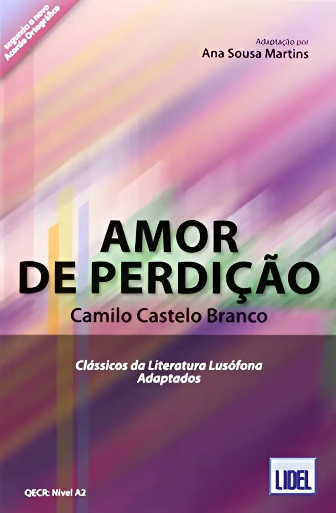 De boekomslag toont amor de perdição door camilo castelo branco, bewerkt door ana sousa martins, lidel classics