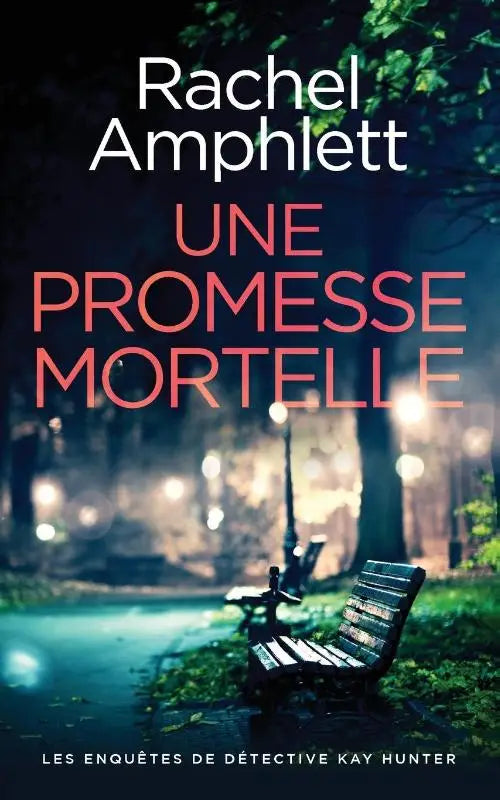 Amphlett, R: Promesse mortelle