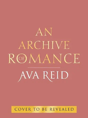 An Archive of Romance